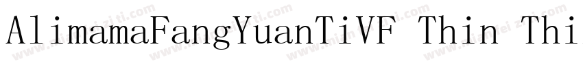 AlimamaFangYuanTiVF Thin Thin字体转换